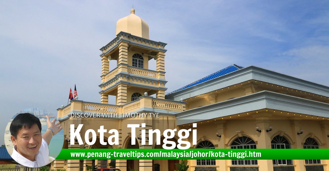  Kota Tinggi Johor  Travel Tips