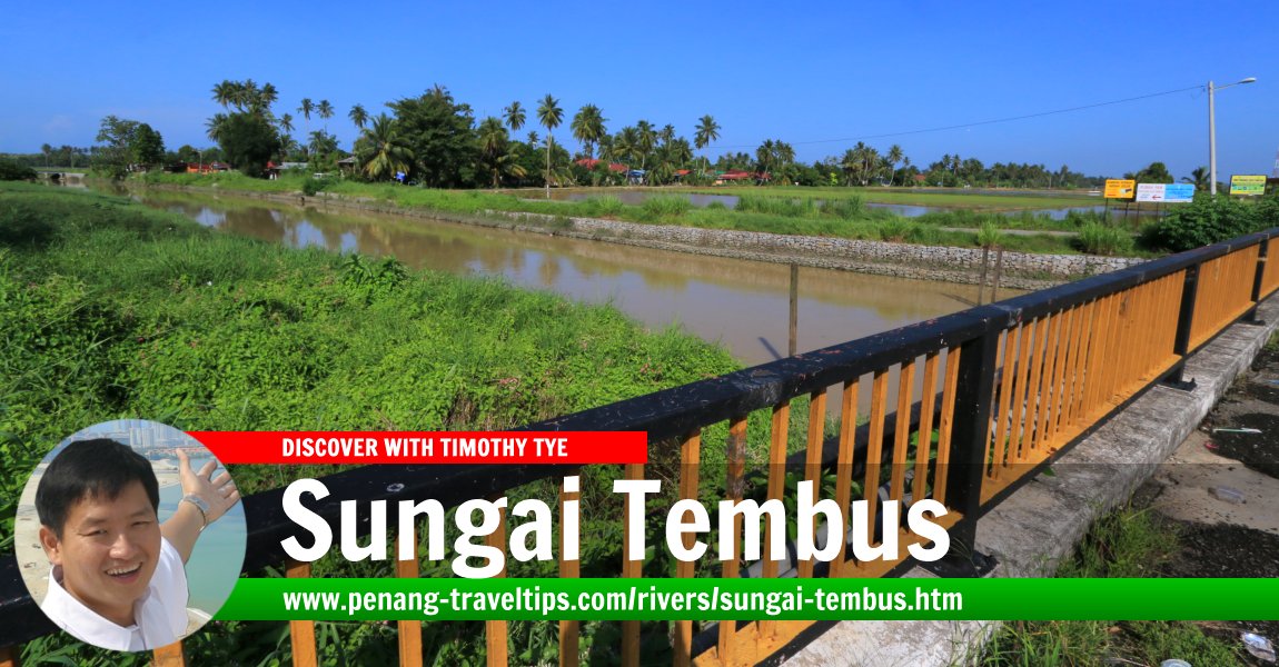 Sungai Tembus, Penaga, Penang