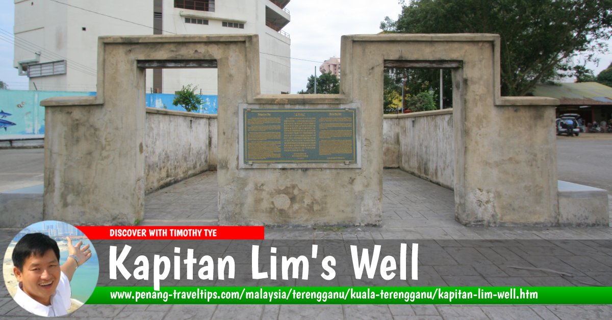 Kapitan Lim's Well, Kuala Terengganu