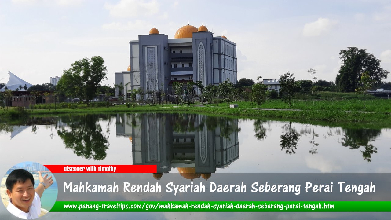 Mahkamah Rendah Syariah Daerah Seberang Perai Tengah, Bukit Mertajam