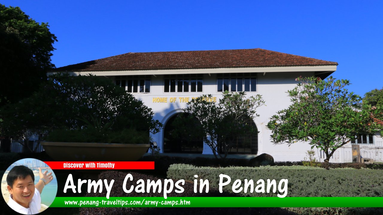 Army Camps in Penang