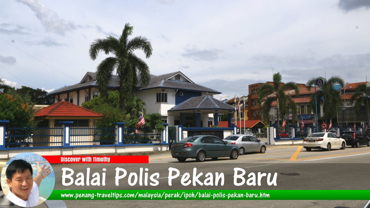 Balai Polis Pekan Baru, Ipoh