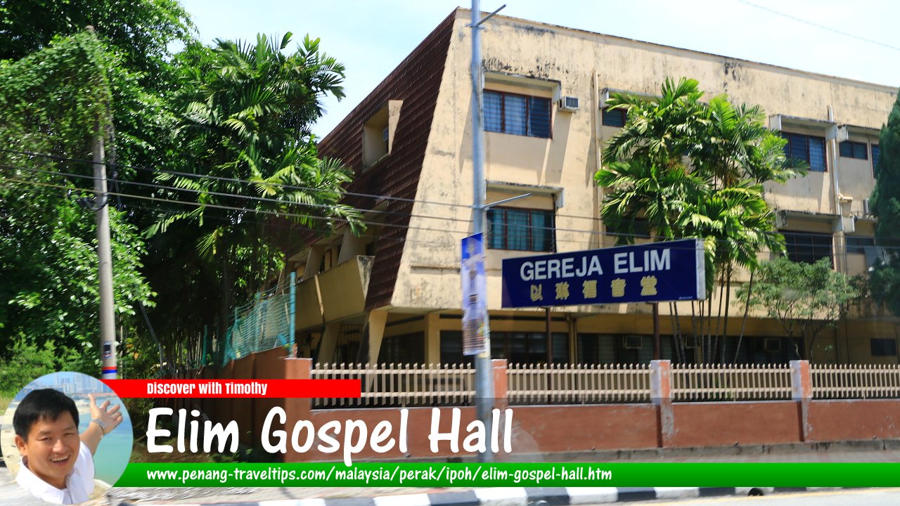 Elim Gospel Hall, Ipoh