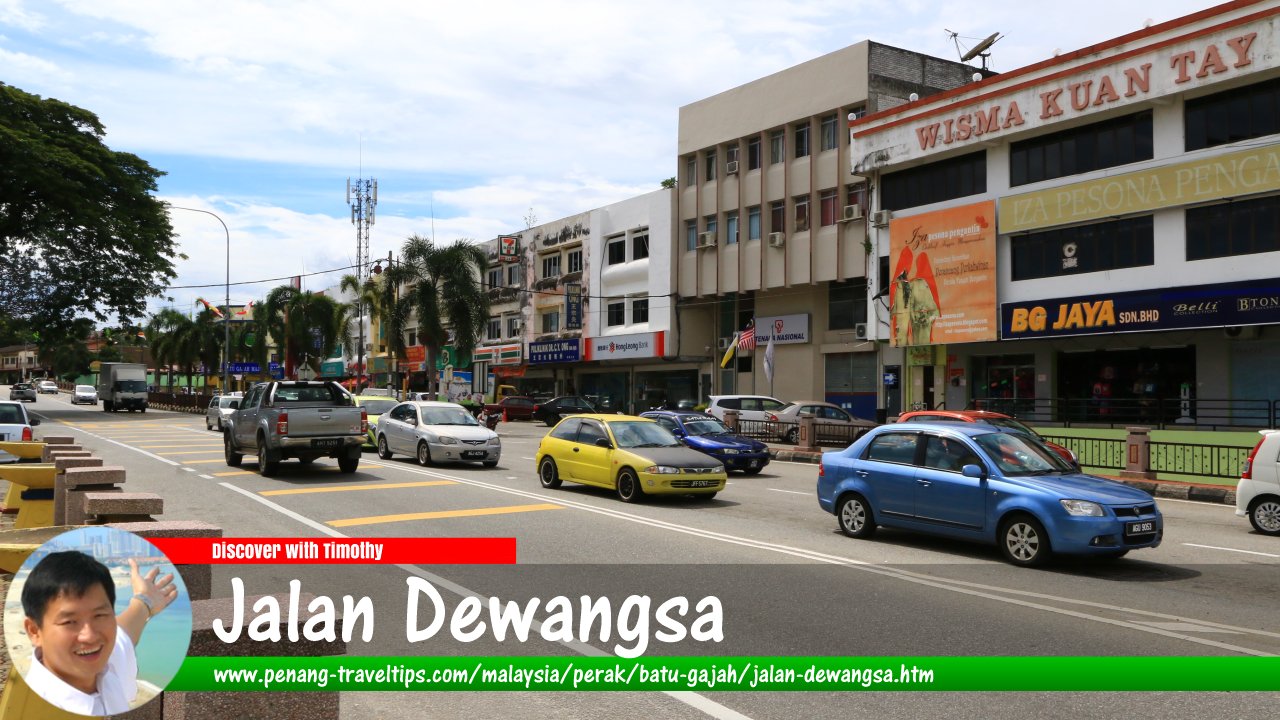 Jalan Dewangsa, Batu Gajah