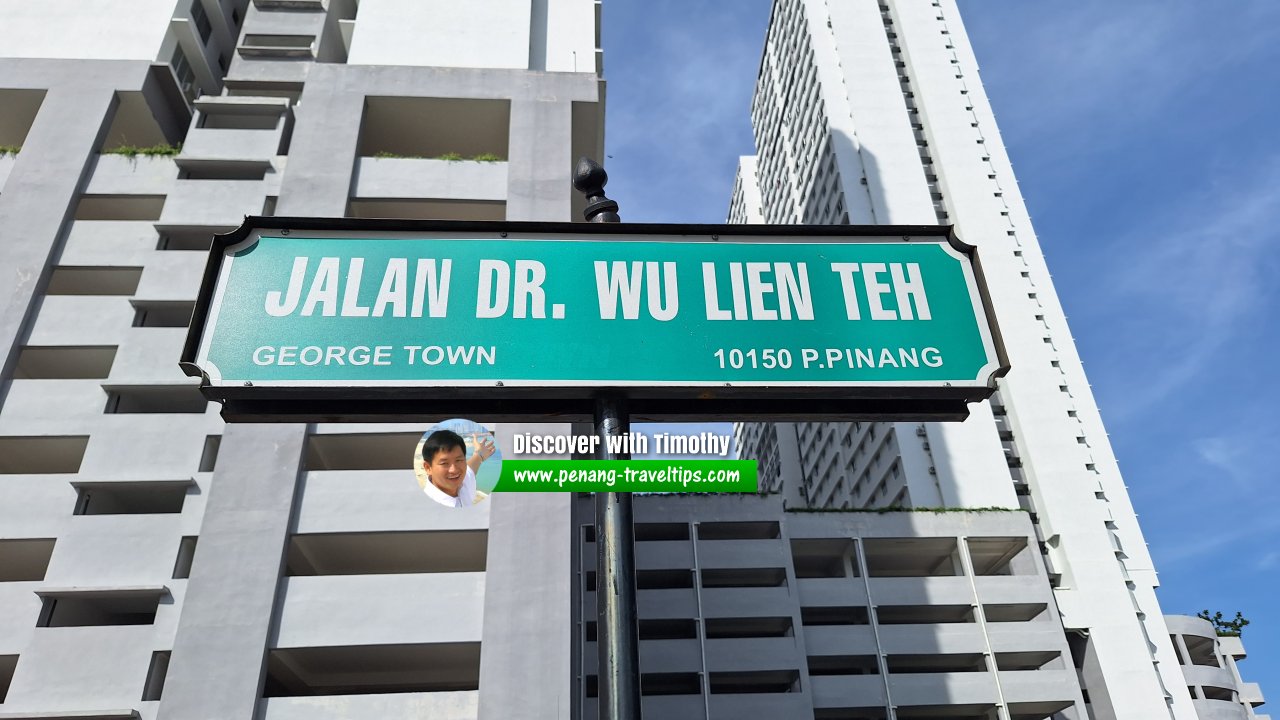 Jalan Dr Wu Lien Teh roadsign