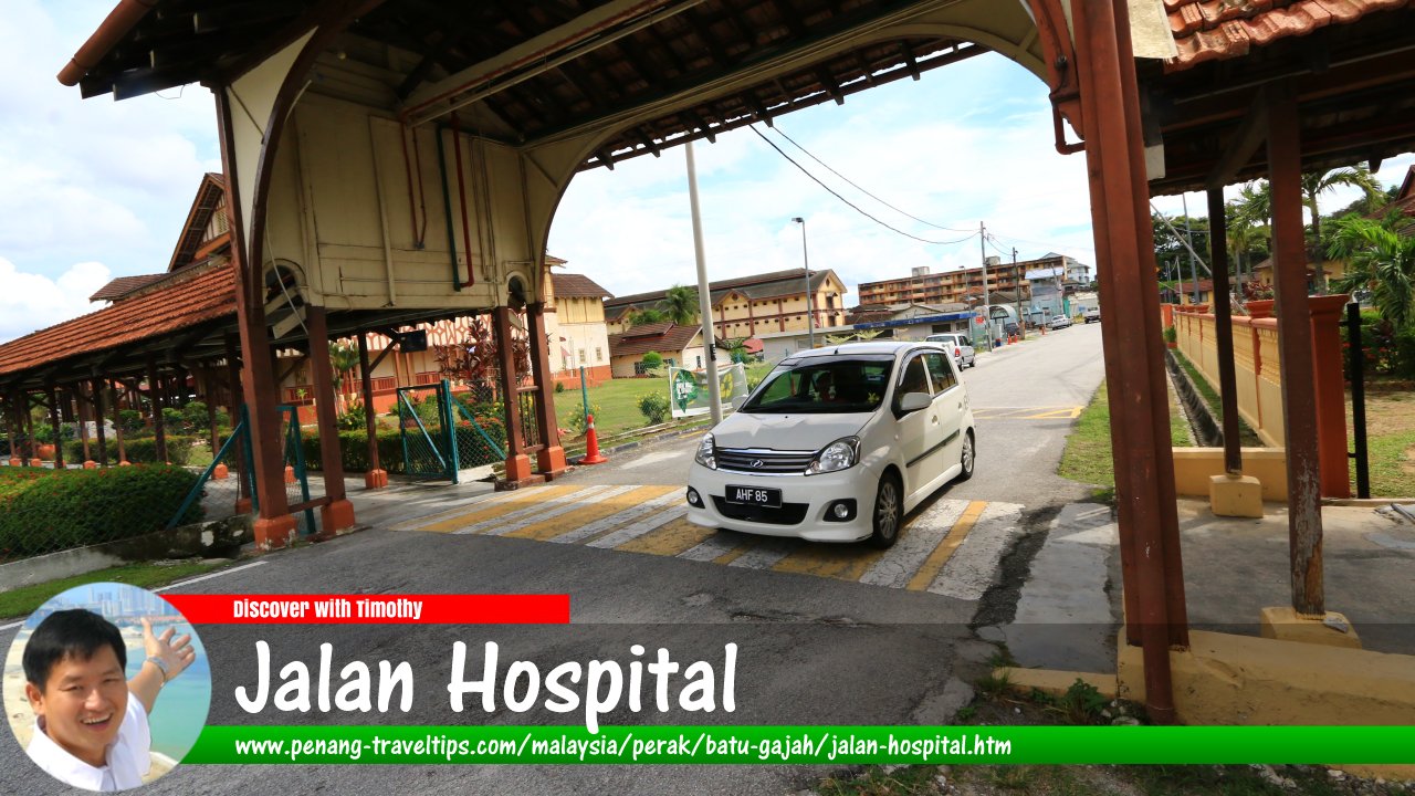 Jalan Hospital, Batu Gajah