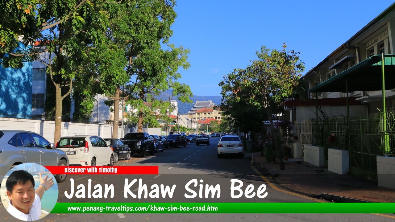 Khaw Sim Bee Road, Penang