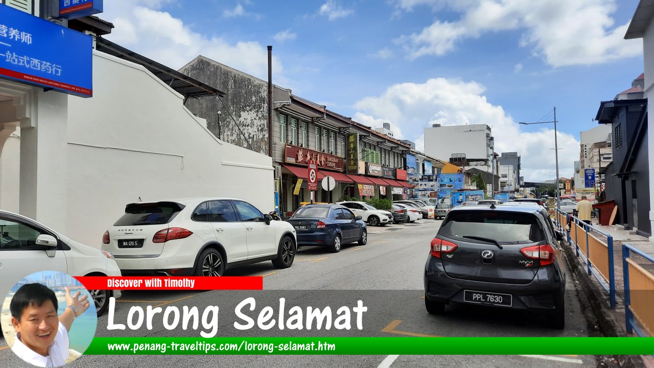 Lorong Selamat, George Town, Penang