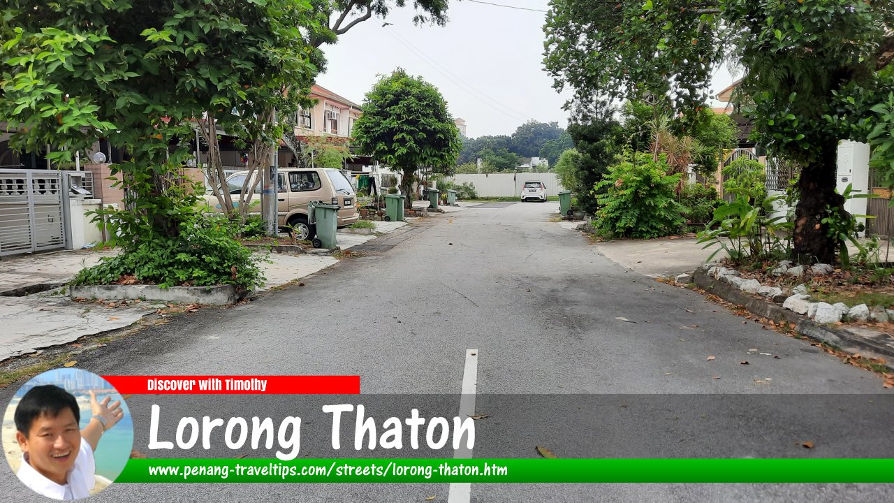 Lorong Thaton, George Town, Penang