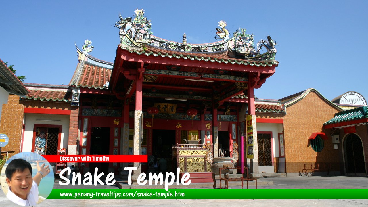 Snake Temple