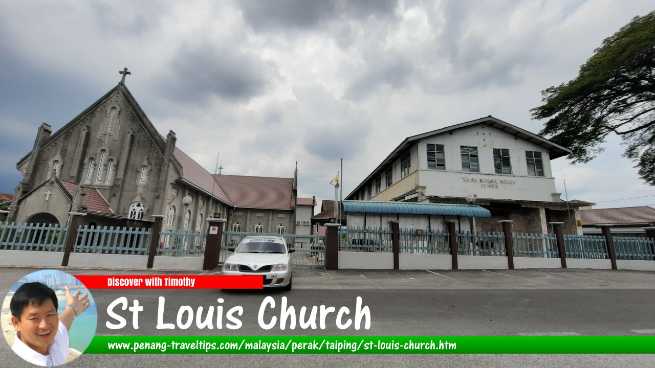 St Louis Church, Taiping