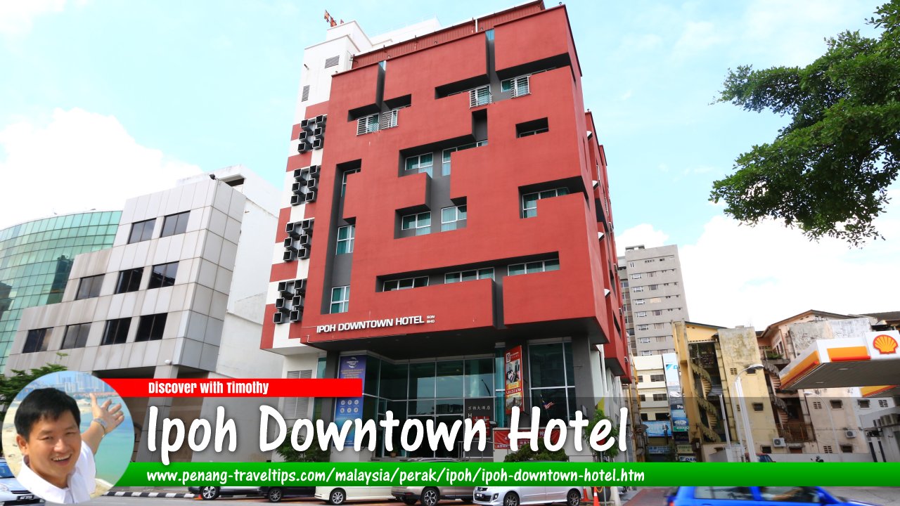 Ipoh Downtown Hotel