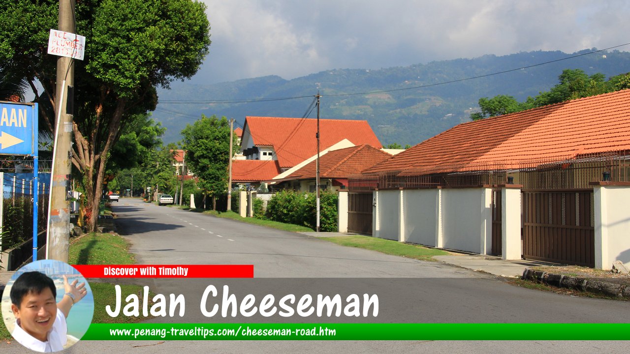 Jalan Cheeseman, George Town, Penang