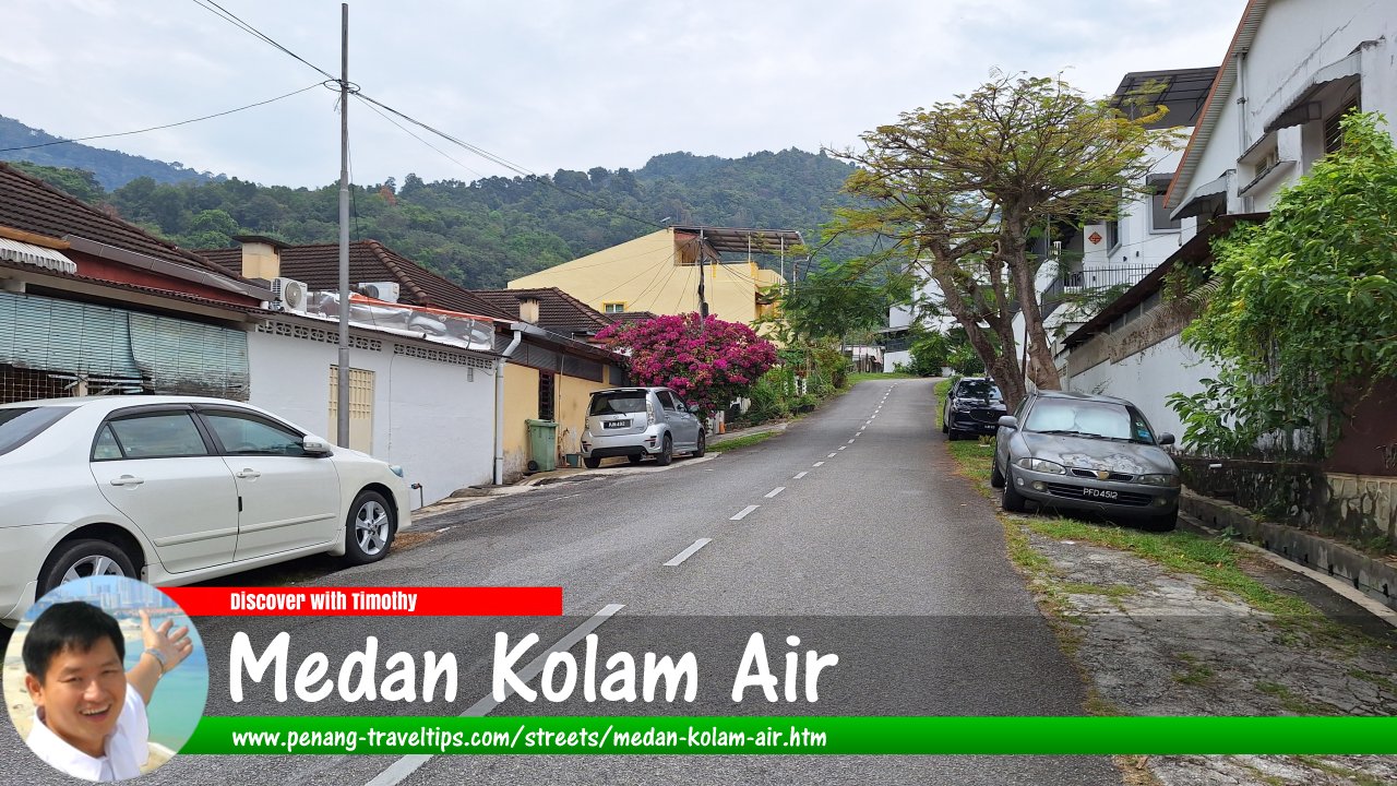 Medan Kolam Air, Ayer Itam