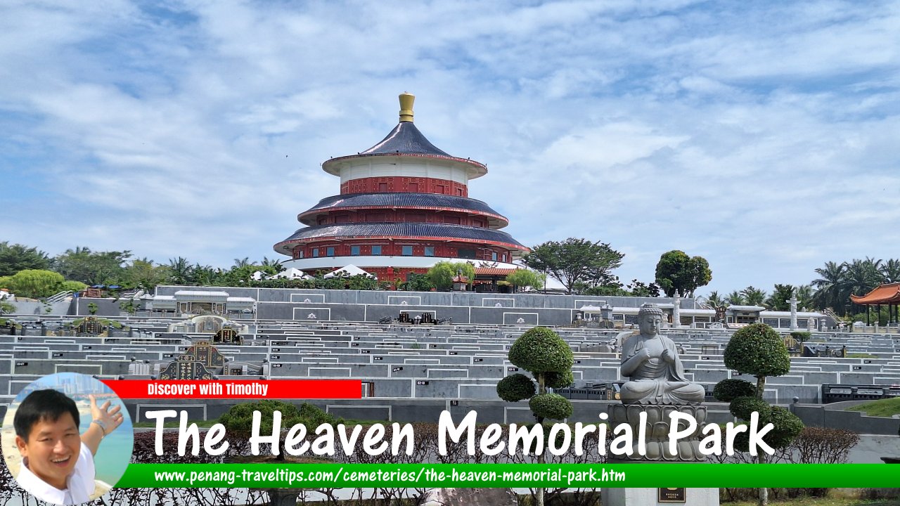 The Heaven Memorial Park, Bukit Mertajam